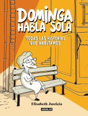 Portada de Dominga habla sola - Todas las historias que habitamos
