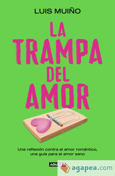 La trampa del amor