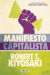 Portada de Manifiesto capitalista, de Robert T. Kiyosaki