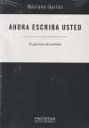 AHORA ESCRIBA USTED 25 EJERCICIOS LITERARIOS