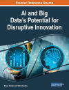 AI and Big Dataâ€™s Potential for Disruptive Innovation