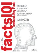 Portada de Studyguide for MANAGEMENT ACCOUNTING by Anthony A. Atkinson, ISBN 9780131732810