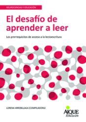 Portada de DESAFIO DE APRENDER A LEER PRERREQUESITOS ACCESO LECTOESCRI