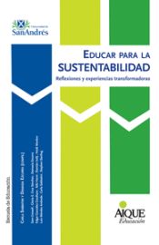 Portada de EDUCAR PARA SUSTENTABILIDAD REFLEXIONES EXPERIENCAS TRANSFO