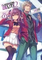 Portada de Classroom of the Elite: Year 2 (Light Novel) Vol. 2