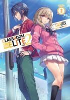 Portada de Classroom of the Elite: Year 2 (Light Novel) Vol. 3