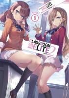 Portada de Classroom of the Elite: Year 2 (Light Novel) Vol. 5