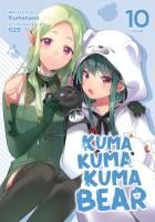 Portada de Kuma Kuma Kuma Bear (Light Novel) Vol. 10