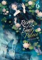 Portada de Raven of the Inner Palace (Light Novel) Vol. 6