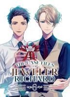 Portada de The Case Files of Jeweler Richard (Light Novel) Vol. 6