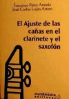 AJUSTE DE CAÑAS EN CLARINETE Y SAXOFON