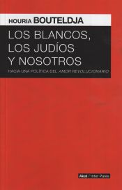 Portada de BLANCOS LOS JUDIOS Y NOSOTROS, LOS