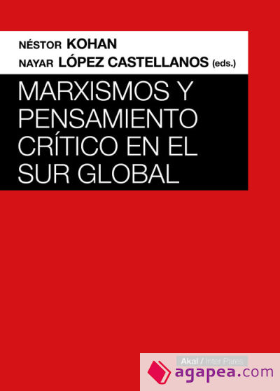 MARXISMOS Y PENSAMIENTO CRITICO EN EL SUR GLOBAL