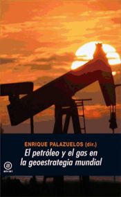 Portada de Petroleo y gas natural en la geoestrategia mundial (Ebook)