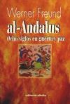 AL ANDALUS OCHO SIGLOS EN GUERRA Y PAZ KAL