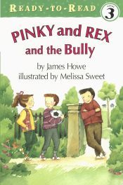 Portada de Pinky and Rex and the Bully