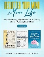 Portada de Declutter Your Mind and Your Life