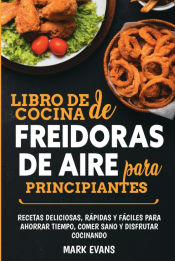 Portada de Libro de cocina de freidoras de aire para principiantes