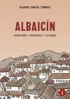 ALBAICIN TRADICIONES PERSONAJES Y LEYENDAS
