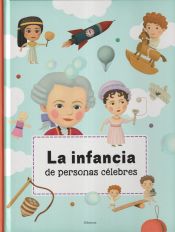 Portada de LA INFANCIA DE PERSONAS CELEBRES