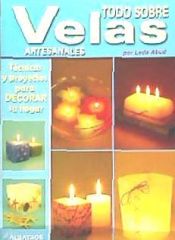 Portada de TODO SOBRE VELAS ARTESANALES