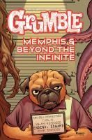 Portada de Grumble: Memphis and Beyond the Infinite: Volume 3