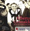 ALBERTO GRIMALDI:ARTE DE PRODUCIR CON EXITO