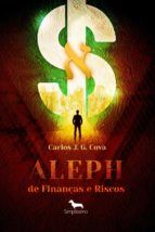 Portada de ALEPH de FINANÇAS E RISCOS (Ebook)