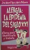 Alergia La Epidemia Del Siglo Xxi