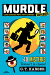 Murdle Junior. Casos Curiosos Per A Ments Curioses (1) (murdle Junior 1)