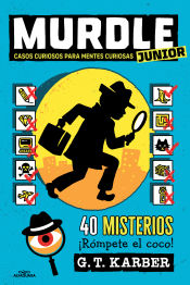 Portada de Murdle Junior. Casos curiosos para mentes curiosas (Murdle Junior 1)