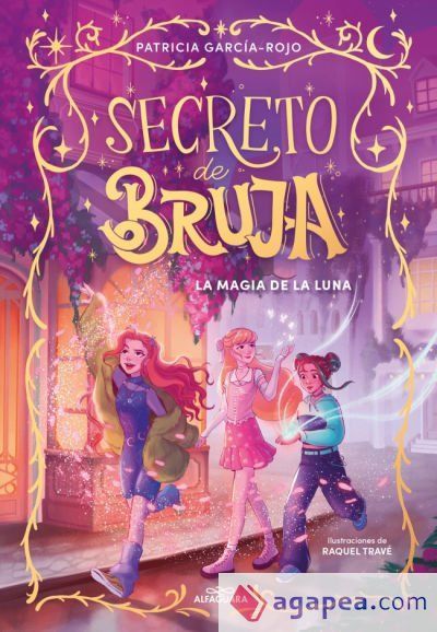 Secreto de bruja 1 - La magia de la luna