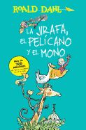 Portada de La Jirafa, El Pelicano y El Mono (the Giraffe, the Pelican and the Monkey)