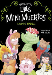 Portada de Criando malvas (Los Minimuertos 2)