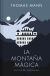 Portada de La montaña mágica (Edición del centenario), de Thomas Mann