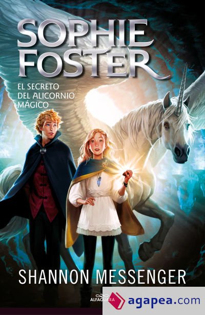 Sophie Foster 2 - El secreto del alicornio mágico