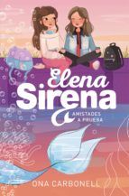 Portada de Amistades a prueba (Serie Elena Sirena 2) (Ebook)