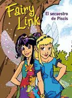 Portada de Fairy Link. El secuestro de Piscis (Ebook)