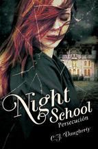 Portada de Persecuci&oacute;n (Night School 3) (Ebook)