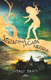 Portada de Serafina y la capa negra