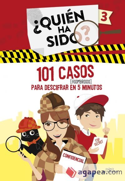 101 casos (asombrosos) para descifrar en 5 minutos (¿Quién ha sido? 3) 101 casos (asombrosos) para descifrar en 5 minutos (¿Quién ha sido? 3)