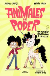 Portada de Animales de poder 1 - Un deseo de cumpleaños a lo bestia