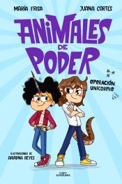 Portada de Animales de poder 2 - Operación unicornio