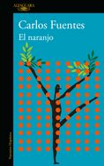 Portada de El Naranjo / The Orange Tree