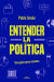 Portada de Entender la politíca, de Pablo Simón