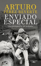 Portada de Enviado especial: Una biograf&iacute;a de Guerra