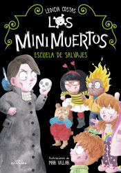 Portada de Escuela de salvajes (Los Minimuertos 3)