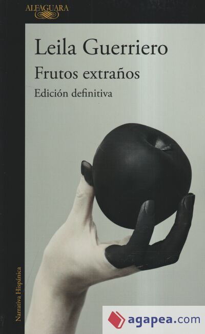 Frutos extra&ntilde;os (edici&oacute;n ampliada 25.&ordm; aniversario)