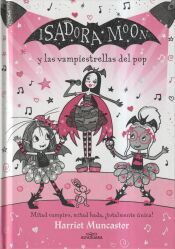 Portada de Grandes historias de Isadora Moon 8 - Isadora Moon y las vampiestrellas del pop