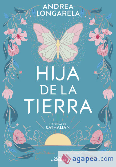 Hija de la tierra (Historias de Cathalian 1)